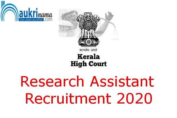 High Court of Kerala  Recruitment for the post of  Research Assistant  , Apply soon