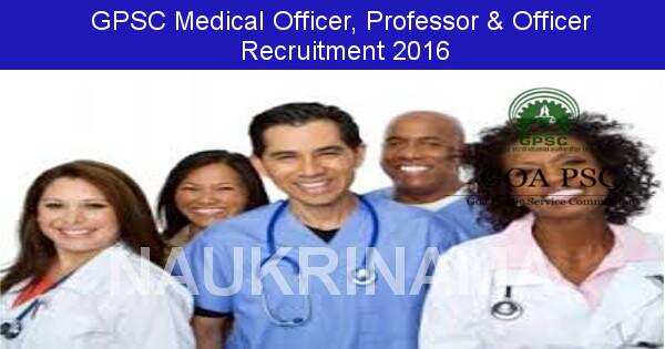 Job Alert: Medical Officer and Various Vacancies in GOA PSC-2016