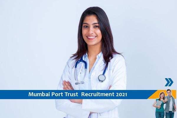 Recruitment for the post of Medical Officer in Mumbai Port Trust
