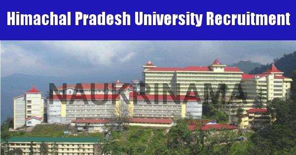 Job Alert- Himachal Pradesh University Openings for Project Fellow 2016