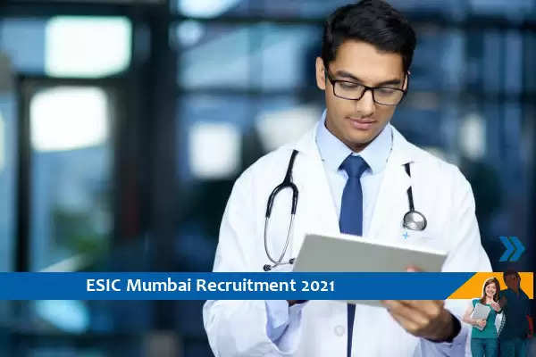 ESIC Mumbai Recruitment for the post of Medical Officer