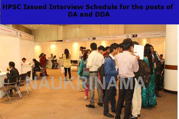 HPSC Issued Interview Schedule for the posts of DA and DDA
