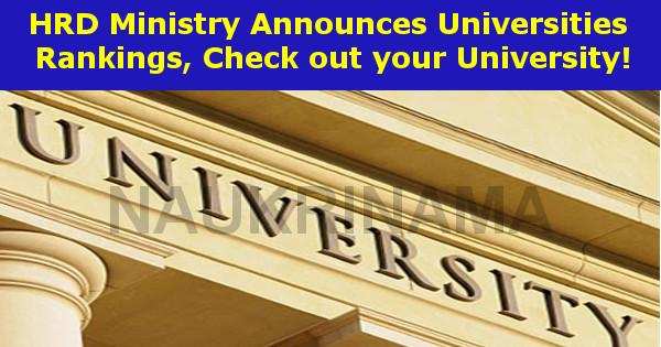 HRD Ministry announces universities ranking, IIM B, IIT M, JNU top the Chart