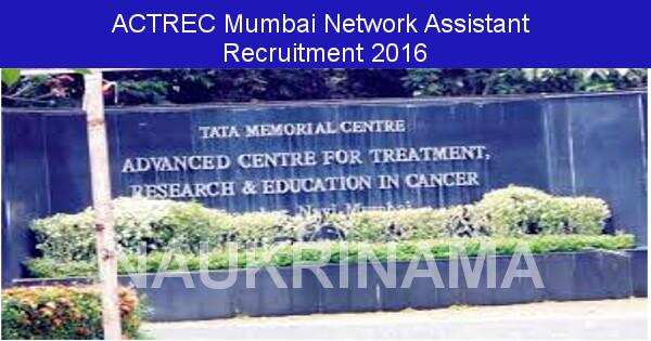 Job Alert: Assistant Vacancies in ACTREC Mumbai 2016