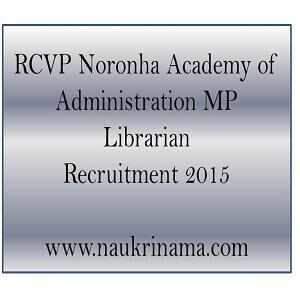 RCVP Noronha Academy of Administration Recruitment 2015 – Librarian