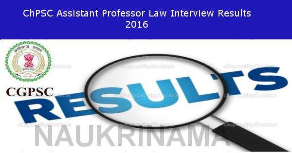 ChPSC Assistant Professor Law Interview Results Announced