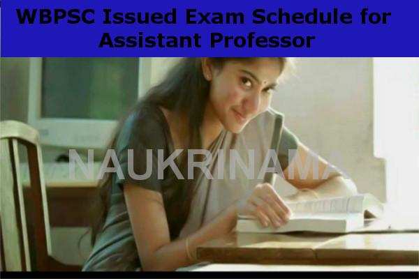 WBPSC Issued Exam Schedule for Assistant Professor