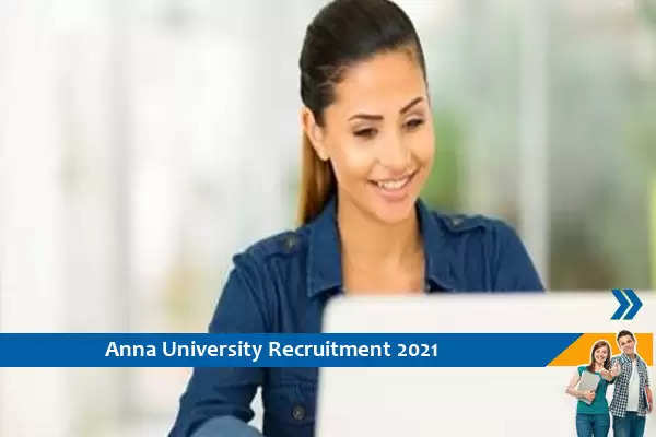 Recruitment for the post of Project Associate at Anna University