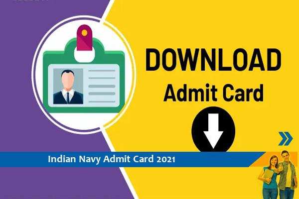 Indian Navy Admit Card 2021 – Click here for Tradesman Exam 2021 Admit Card