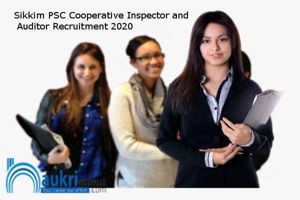 Sikkim PSC recruitment for the posts of co-operative accessories and auditors , Click here to Apply