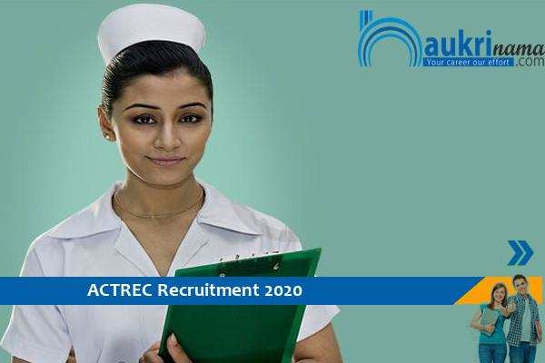ACTREC Mumbai   Recruitment for the post of Staff Nurse , Apply Now