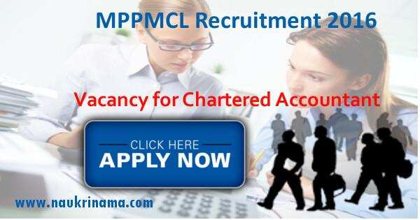 Job Alert- Chartered Accountant and Others Openings 2016 in MPPMCL