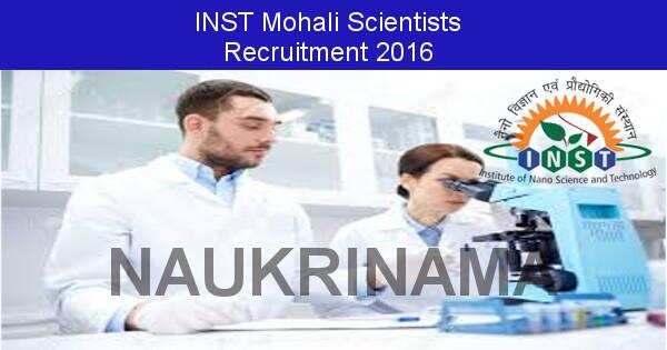 Job Alert: Scientists Vacancies in INST Mohali-2016