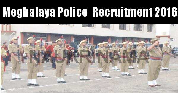 Job Alert- Meghalaya Police Sub-Inspector Vacancies 2016