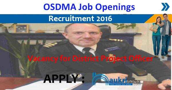OSDMA Recruitment 2016 for State and District Project Officers