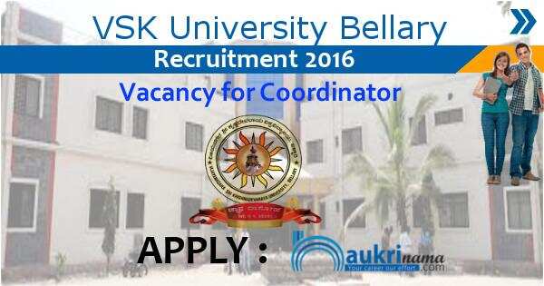Job Alert- VSK University Bellary Coordinator Vacancies 2016