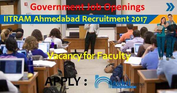 Faculty Job Openings in IITRAM Ahmedabad