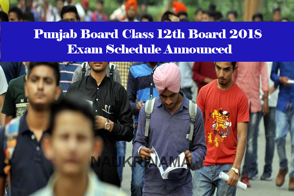 Punjab Board Class 12th Board Exam 2018 Time Table Released