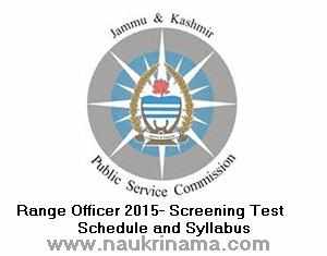 JKPSC Range Officer 2015- Screening Test Schedule and Syllabus
