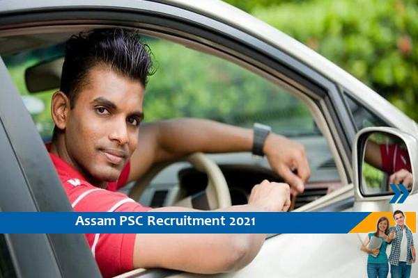Recruitment in the post of driver in Assam PSC