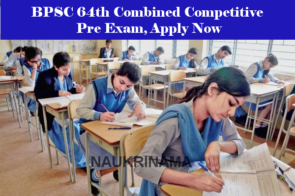 BPSC 64th Combined Competitive Pre Exam, Apply Now