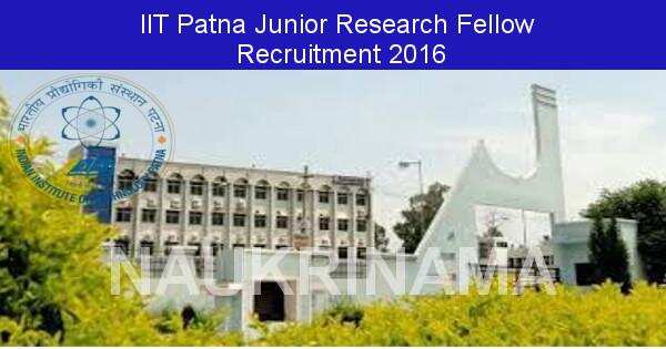 Job Alert: Junior Research Fellow IIT Patna-2016