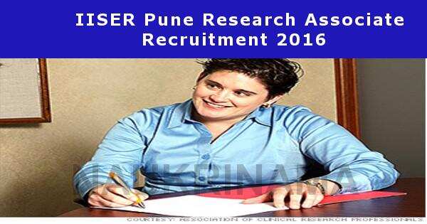 Job Alert- Research Associate Vacancies in IISER Pune 2016