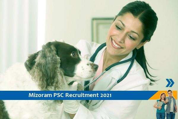 Mizoram PSC Recruitment to the post of Veterinary Officer