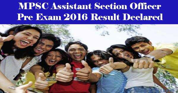MPSC Assistant Section Officer Pre Exam 2016 Result Declared