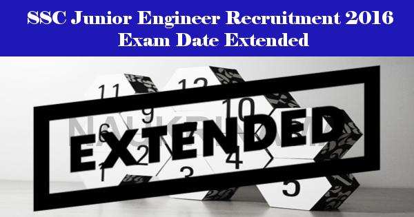 SSC Junior Engineer Recruitment 2016 Exam Date Extended