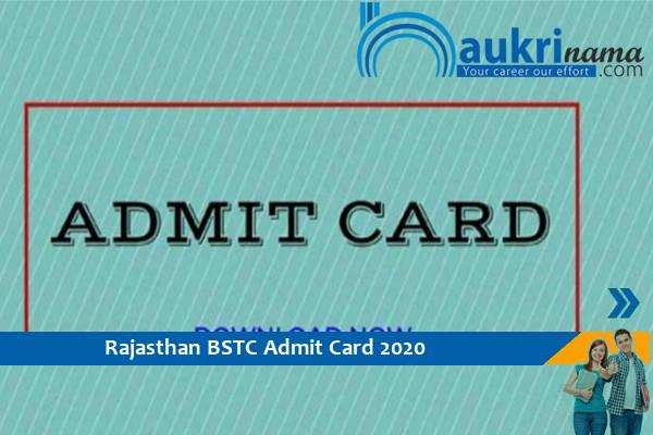 Rajasthan Admit Card 2020 – Click here for BSTC Exam 2020 Letter