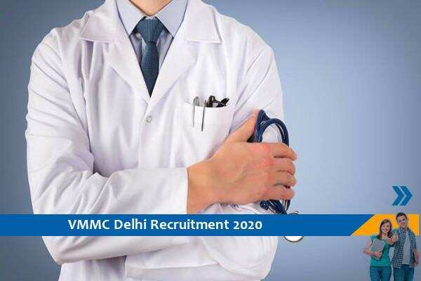 Govt of Delhi VMMC Recruitment for the posts of Junior Medical Officer