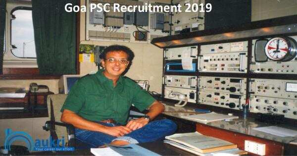 Goa PSC Radio Officer and Various Recruitment 2019