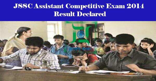 JSSC Assistant Competitive Exam 2014 Result Declared