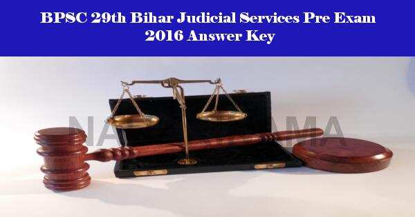 BPSC 29th Bihar Judicial Services Pre Exam 2016 Answer Key