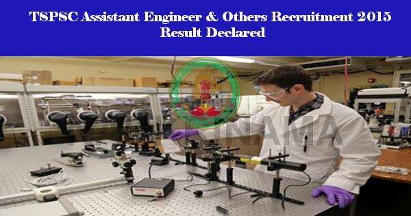 TSPSC Assistant Engineer & Others Recruitment 2015 Result Declared