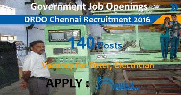 DRDO CVRDE Chennai Recruitment 2016- 140 Electrician and Fitter Posts