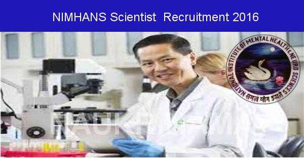 Job Alert: Scientist Vacancies in NIMHANS 2016