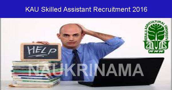Job Alert: Skilled Assistant Vacancies in KAU-2016