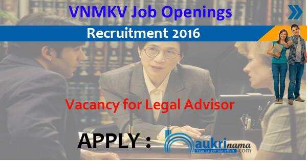 Job Alert- Legal Advisor Job 2016 in VNMKV Maharashtra