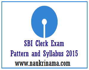 SBI Clerk Exam 2015- Pattern and Syllabus
