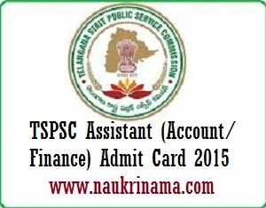 TSPSC Assistant (Account/ Finance) 2015- Admit Card Issued
