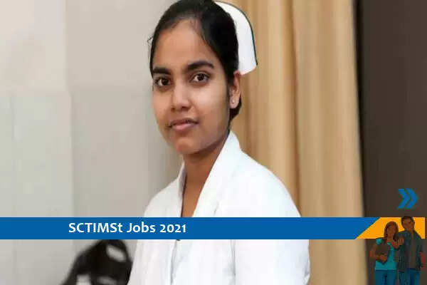 SCTIMST Recruitment 2021 for the post of Staff Nurse