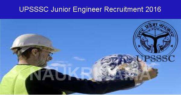 Job Alert: Junior Engineer Vacancies in UPSSSC-2016
