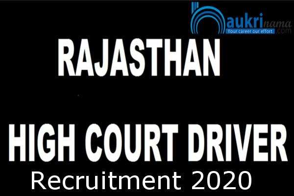 High Court of Rajasthan  Recruitment for the post of  Driver   , Click here to Apply