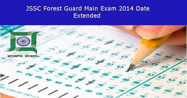 JSSC Forest Guard Exam-2014 Date Extended