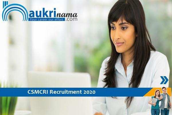 CSMCRI   Recruitment for the post of Project and Research Associate        , Apply Now