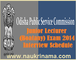 OPSC Junior Lecturer (Boatany) Exam 2014 Interview Schedule