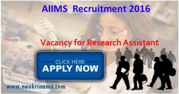 Job Alert- Research Assistant and others Openings 2016 in AIIMS