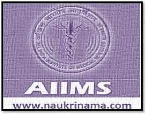 Job Alert – AIIMS Delhi Various Jobs 2015, aiims.edu